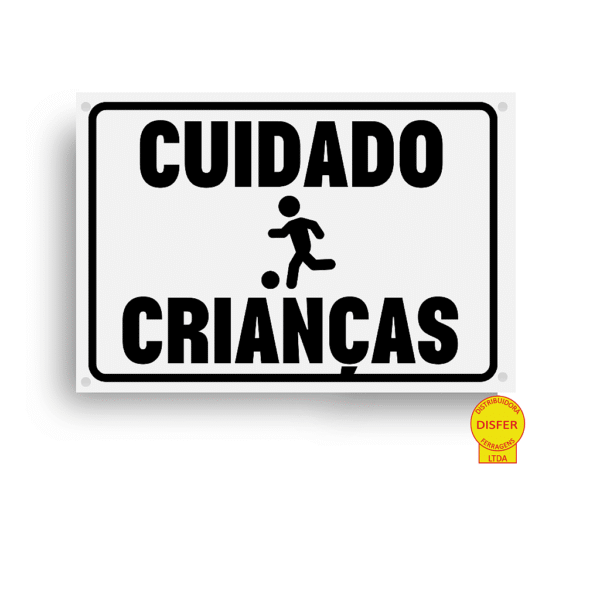 Placa Indicativa de PVC 20x15 "Cuidado Crianças" – Centurião