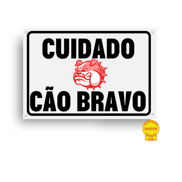 Placa Indicativa de PVC 20x15 "Cuidado Cão Bravo" – Centurião