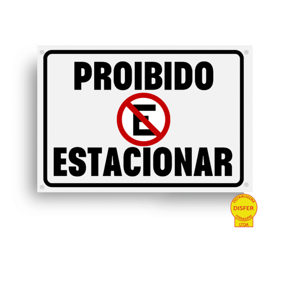 Placa Indicativa de PVC 20x15 "PROIBIDO ESTACIONAR" – Centurião